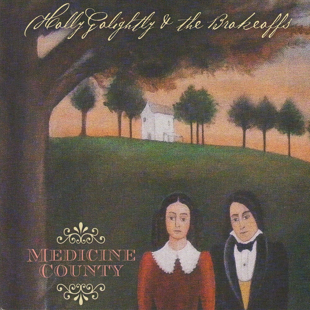 the album cover for Holly Golightly & The Brokeoffs - Medicine County