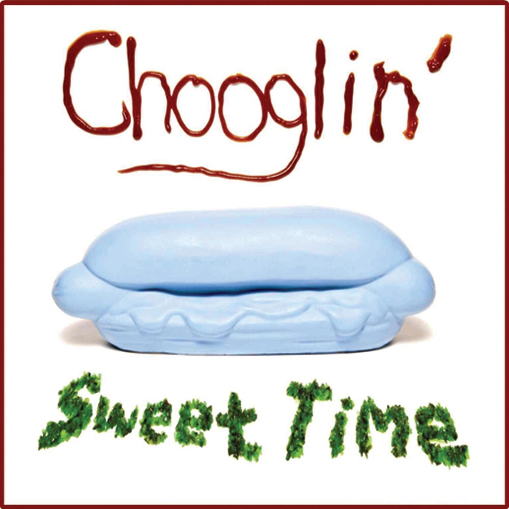 the album cover for Chooglin' - Sweet Time