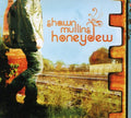 the album cover for Shawn Mullins - Honeydew