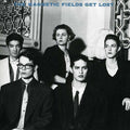 the album cover for The Magnetic Fields - Get Lost