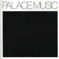 the album cover for Palace Music - Lost Blues & Other Songs