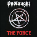 the album cover for Onslaught - The Force [Remastered] [Reissue]