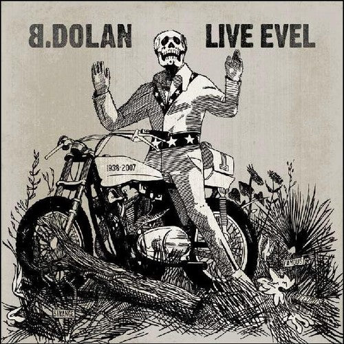 the album cover for B. Dolan - Live Evel