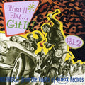 the album cover for Thatll Flat Git It! - Vol. 2-That'll Flat Git It! [Import]