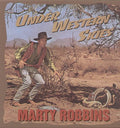 the album cover for Marty Robbins - Under Western Skies [Import]
