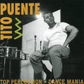 the album cover for Tito Puente - Top Percussion/Dance Mania [Import]