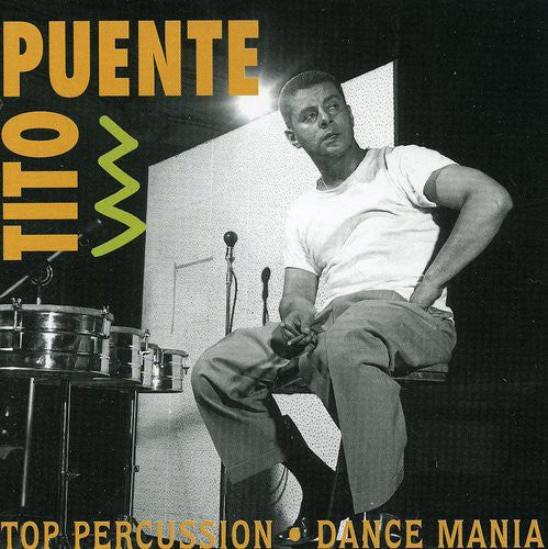 the album cover for Tito Puente - Top Percussion/Dance Mania [Import]