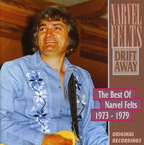 the album cover for Narvel Felts - Drift Away-Best (1973-79) [Import]