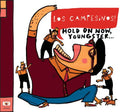 the album cover for Los Campesinos! - Hold On Now, Youngster