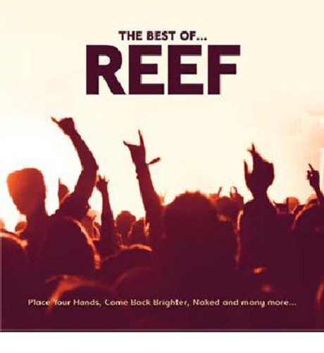 the album cover for Reef - Best Of Reef [Import]