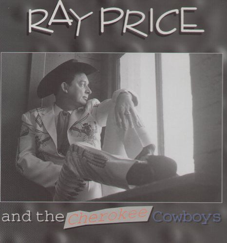 the album cover for Ray Price & Cherokee Cowboys - Honky Tonk Years 1950-66 [Import]