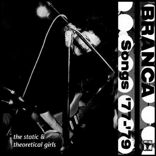 the album cover for Glenn Branca - Songs '77-'79