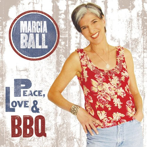 the album cover for Marcia Ball - Peace, Love and BBQ