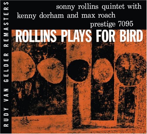 the album cover for Sonny Rollins - Rollins Plays For Bird