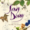 the album cover for Sandy Denny - Best Of The Bbc Recordings [Import]