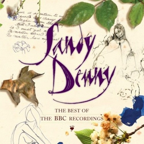 the album cover for Sandy Denny - Best Of The Bbc Recordings [Import]