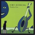 the album cover for Robyn Hitchcock - Shadow Cat
