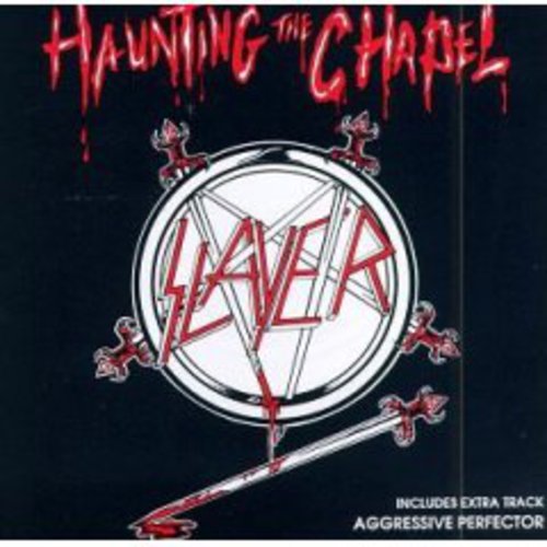 the album cover for Slayer - Haunting the Chapel