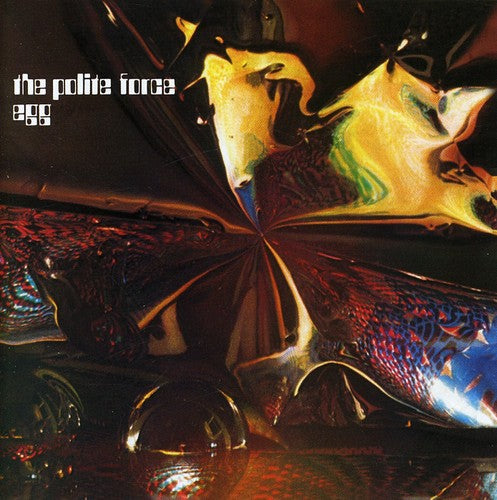 the album cover for Egg - Polite Force [Import]