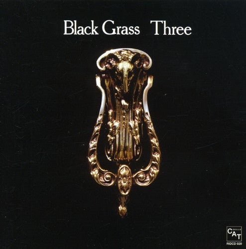 the album cover for Black Grass - Three