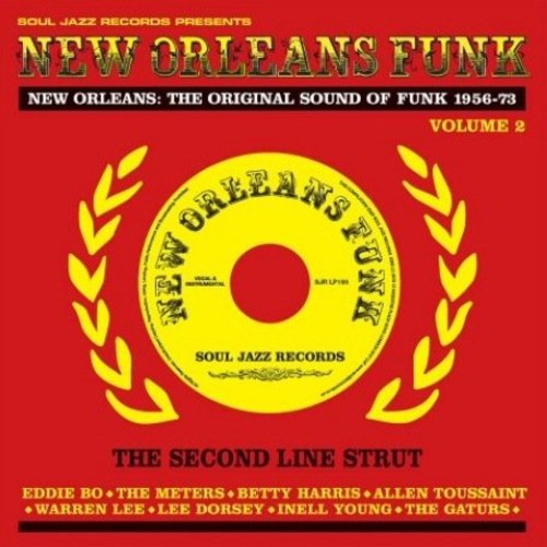 the album cover for New Orleans Funk - New Orleans Funk 2: Original Sound Of Funk