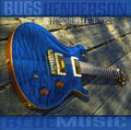 the album cover for Bugs Henderson - Blue Music [Import]