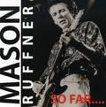 the album cover for Mason Ruffner - So Far