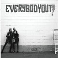 the album cover for Everybody Out - Everybody Out