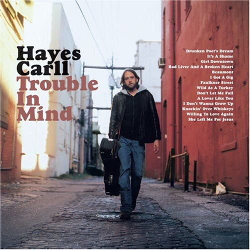 the album cover for Hayes Carll - Trouble in Mind