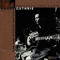 the album cover for Woody Guthrie - Long Ways to Travel: Unreleased Masters 44-49