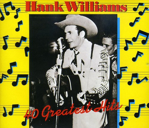 the album cover for Hank Williams - 40 Greatest Hits