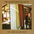the album cover for PJ Harvey - Dance Hall at Louse Point [Import]