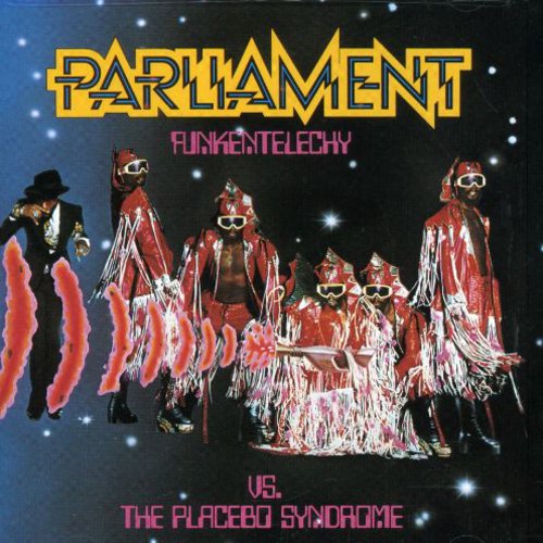 the album cover for Parliament - Funkentelechy Vs the Placebo Syndrome