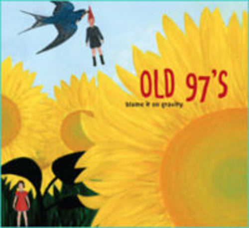Old 97s - Blame It On Gravity [LP]