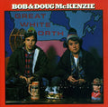 the album cover for Bob McKenzie - Great White North