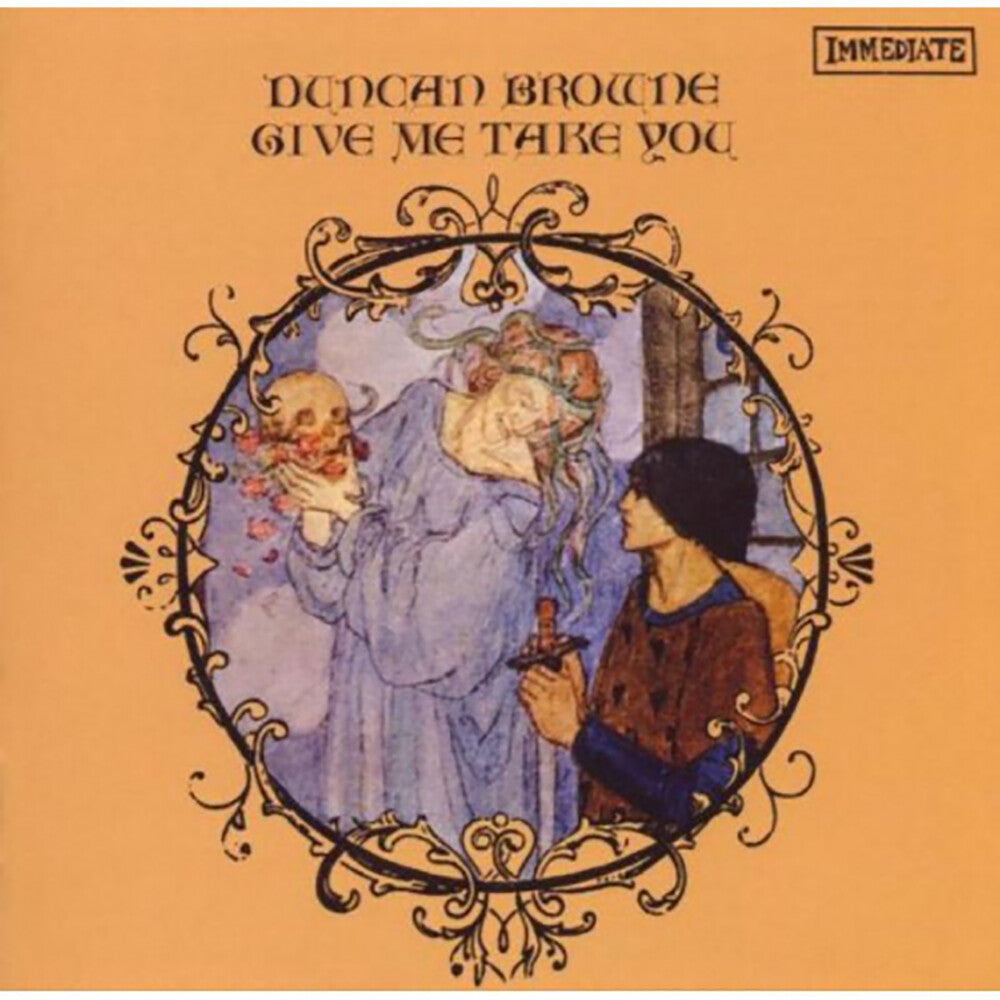 the album cover for Duncan Browne - Give Me Take You [Bonus Tracks] [Reissue]