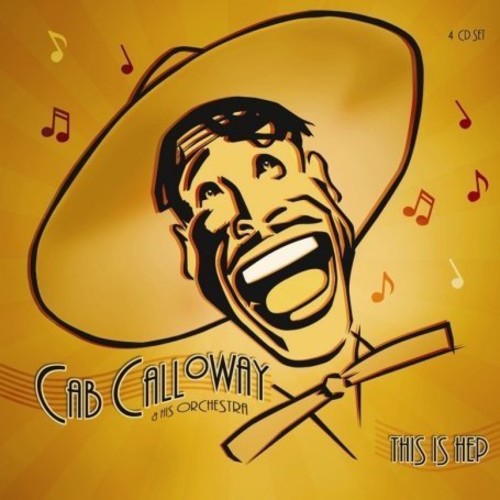 the album cover for Cab Calloway & His Orchestra - This Is Hep [Import]