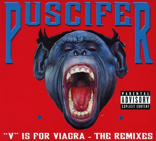 the album cover for Puscifer - V Is For Viagra: The Remixes [PA]
