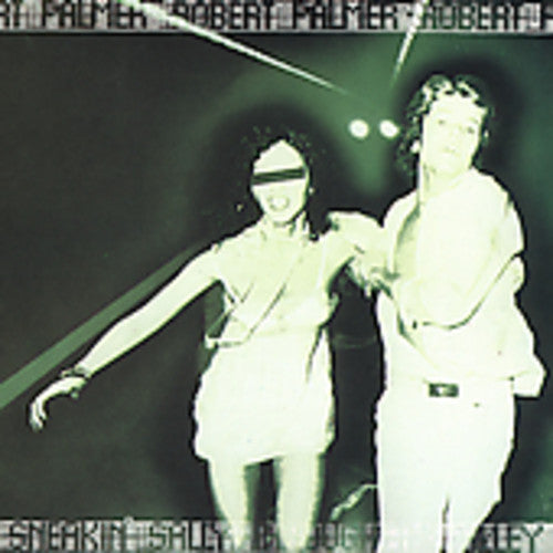the album cover for Robert Palmer - Sneakin Sally Through the Alley