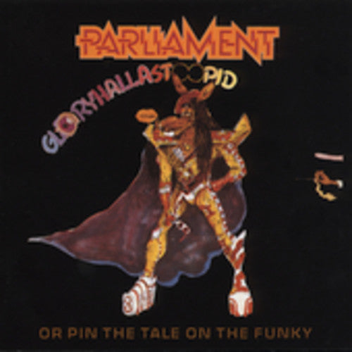 the album cover for Parliament - Gloryhallastoopid