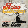 the album cover for Brian Culbertson - Bringing Back the Funk