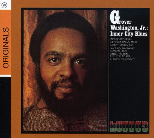 the album cover for Grover Washington Jr - Inner City Blues [Remastered] [Restored] [Reissue] [Digipak]