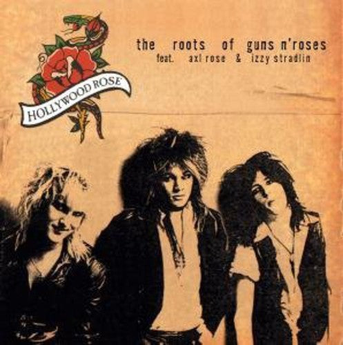 the album cover for Hollywood Rose - Roots of Guns N Roses