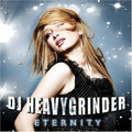 the album cover for Dj Heavygrinder - Eternity