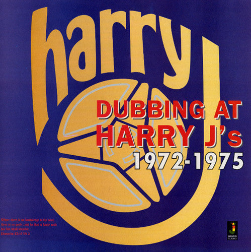 the album cover for Harry J All Stars - Dubbing at Harry J's 1972-1975