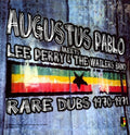 the album cover for Pablo Augustus - Meets Lee Perry & the Wailers Band - Rare Dubs