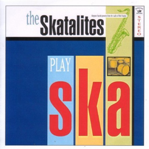 the album cover for Skatalites - Play Ska 1962-65