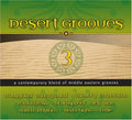 the album cover for Desert Grooves - Desert Grooves, Vol. 3 [Digipak]