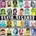 the album cover for Kevin Seconds & His Ghetto Moments - Rise Up, Insomniacs!