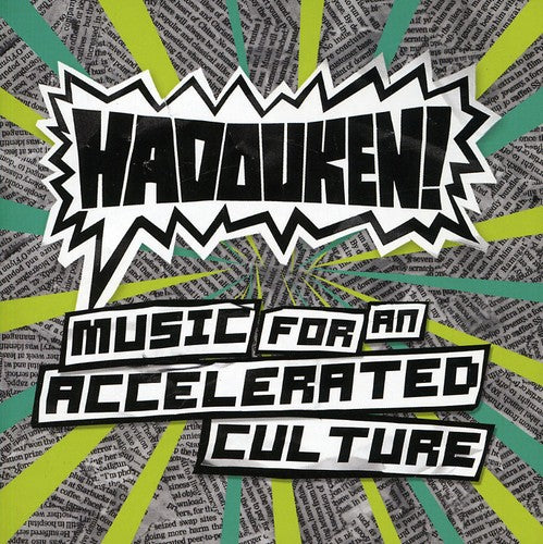 the album cover for Hadouken - Music For An Accelerated Culture